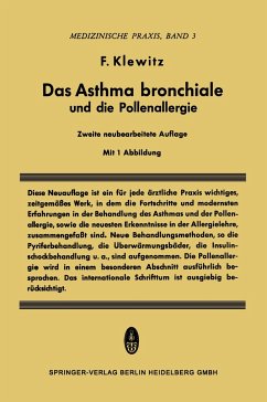 Das Asthma Bronchiale und die Pollenallergie - Klewitz, Felix