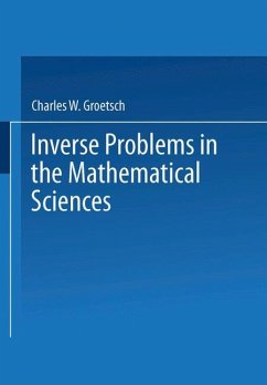 Inverse Problems in the Mathematical Sciences - Groetsch, Charles W.