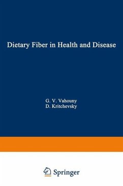 Dietary Fiber in Health and Disease - Vahouny, George V.; Kritchevsky, David