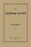 Die Tarifreform von 1879 Die Tarifreform von 1879