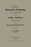 Die Allgemeine Gewerbe-Ordnung vom 17. Januar 1845 und deren praktische Ausführung, namentlich mit Rücksicht auf die Innungs-Verhältnisse Berlins