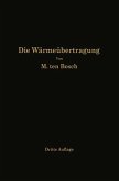 Die Wärmeübertragung Die Wärmeübertragung