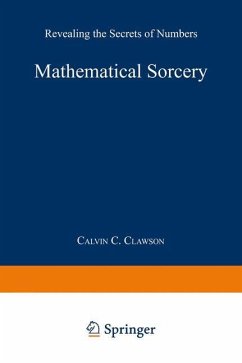 Mathematical Sorcery - Clawson, Calvin C.
