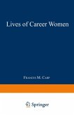 Lives of Career Women Lives of Career Women
