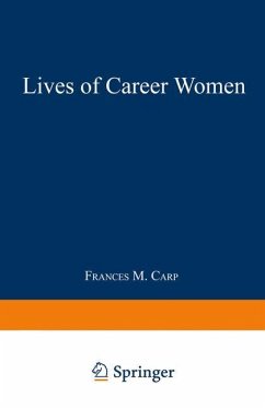 Lives of Career Women - Carp, Frances M.