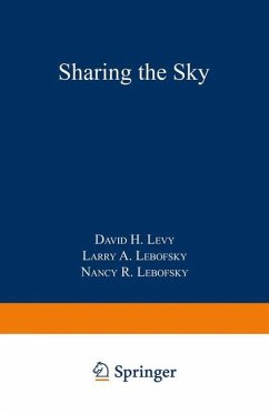 Sharing the Sky - Levy, David H.;Lebofsky, Larry A.;Lebofsky, Nancy R.