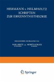 Hermann v. Helmholtz Schriften zur Erkenntnistheorie Hermann v. Helmholtz Schriften zur Erkenntnistheorie