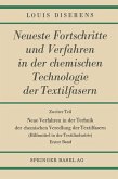 Neue Verfahren in der Technik der chemischen Veredlung der Textilfasern Neue Verfahren in der Technik der chemischen Veredlung der Textilfasern