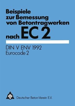 Beispiele zur Bemessung von Betontragwerken nach EC 2 - Deutscher Beton-Verein e.V.