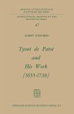 Tyssot de Patot and His Work 1655-1738
