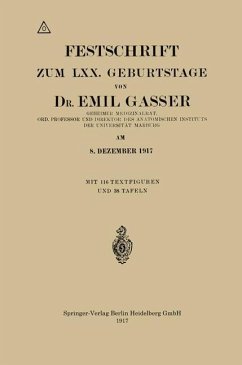 Festschrift Zum LXX. Geburtstage - Gasser, Emil