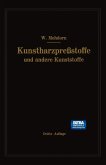 Kunstharzpreßstoffe und andere Kunststoffe