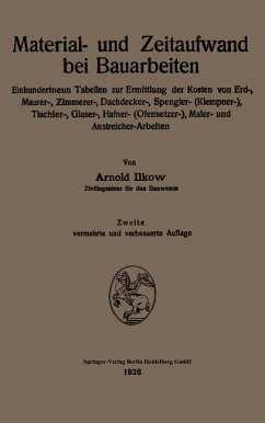 Material- und Zeitaufwand bei Bauarbeiten - Ilkow, Arnold