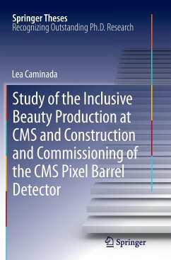 Study of the Inclusive Beauty Production at CMS and Construction and Commissioning of the CMS Pixel Barrel Detector - Caminada, Lea