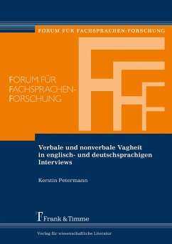 Verbale und nonverbale Vagheit in englisch- und deutschsprachigen Interviews - Petermann, Kerstin