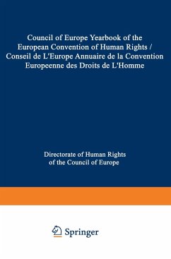 Council of Europe Yearbook of the European Convention on Human Rights / Conseil de L¿Europe Annuaire de la Convention Europeenne des Droits de L¿Homme