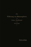 Die Förderung von Massengütern Die Förderung von Massengütern