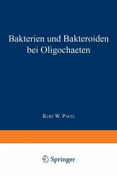 Bakterien und Bakteroiden bei Oligochaeten - Knop, Johannes