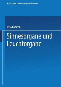 Sinnesorgane und Leuchtorgane - Bütschli, Otto