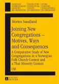 Joining New Congregations ¿ Motives, Ways and Consequences