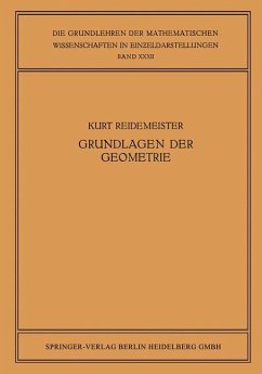 Vorlesungen über Grundlagen der Geometrie - Reidemeister, Kurt