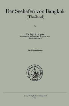 Der Seehafen von Bangkok - Agatz, Arnold