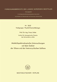 Molekülspektroskopische Untersuchungen auf dem Gebiet der Silane und der heterocyclischen Sulfane - Fehér, Franz