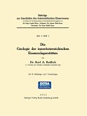 Die Geologie der Innerösterreichischen Eisenerzlagerstätten Die Geologie der Innerösterreichischen Eisenerzlagerstätten