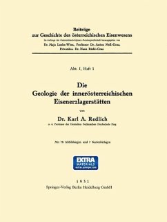 Die Geologie der Innerösterreichischen Eisenerzlagerstätten - Redlich, Karl A.