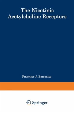 The Nicotinic Acetylcholine Receptor - Barrantes, Francisco Jose