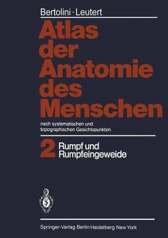 Atlas der Anatomie des Menschen - Bertolini, Rolf;Leutert, Gerald