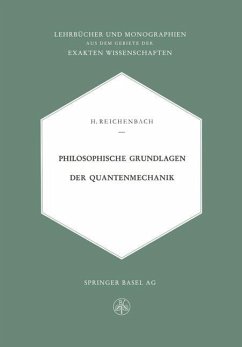 Philosophische Grundlagen der Quantenmechanik