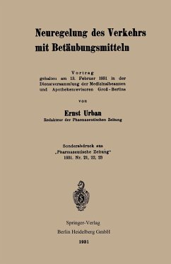 Neuregelung des Verkehrs mit Betäubungsmitteln - Urban, Ernst