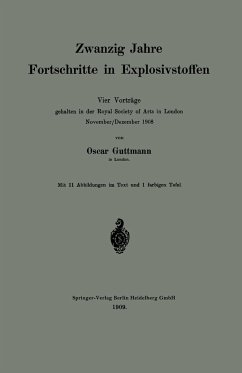 Zwanzig Jahre Fortschritte in Explosivstoffen - Guttmann, Oscar