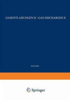 Gas Discharges II / Gasentladungen II - Flügge, S.