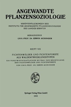 Fichtenwälder und Fichtenforste als Waldentwicklungstypen - Aichinger, Erwin