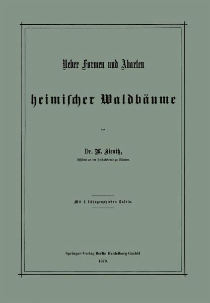 Ueber Formen und Abarten heimischer Waldbäume