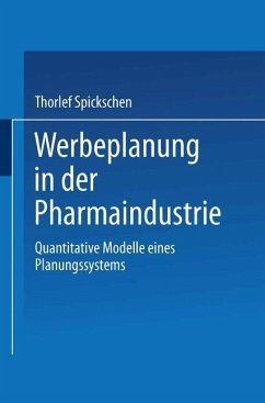 Werbeplanung in der Pharmaindustrie - Spickschen, Thorlef