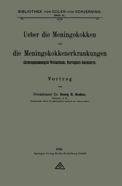 Ueber die Meningokokken und die Meningokokkenerkrankungen - Gruber, Georg B.