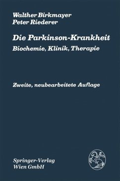 Die Parkinson-Krankheit - Birkmayer, W.;Riederer, P.