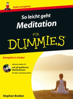 So leicht geht Meditation für Dummies, m. Audio-CD - Bodian, Stephan