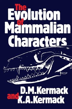 The Evolution of Mammalian Characters - Kermack, D. M.