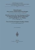 Bemerkungen über neuere Erddruckuntersuchungen. Modellversuche über Zusammenwirken von Mantelreibung, Spitzenwiderstand und Tragfähigkeit von Pfählen. Über die Scherfestigkeit bindiger Böden Bemerkungen über neuere Erddruckuntersuchungen. Modellversuche über Zusammenwirken von Mantelreibung, Spitzenwiderstand und Tragfähigkeit von Pfählen. Über die Scherfestigkeit bindiger Böden