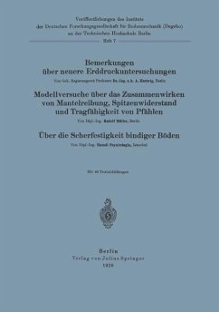 Bemerkungen über neuere Erddruckuntersuchungen. Modellversuche über Zusammenwirken von Mantelreibung, Spitzenwiderstand und Tragfähigkeit von Pfählen. Über die Scherfestigkeit bindiger Böden - Hertwig, A.; Müller, Rudolf; Peynircioeglu, Hamdi