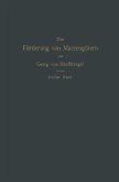 Die Förderung von Massengütern Die Förderung von Massengütern