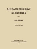 Die Dampfturbine im Betriebe Die Dampfturbine im Betriebe