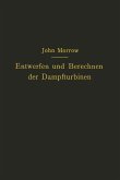 Entwerfen und Berechnen der Dampfturbinen Entwerfen und Berechnen der Dampfturbinen