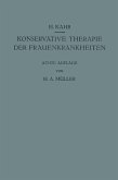 Konservative Therapie der Frauenkrankheiten Konservative Therapie der Frauenkrankheiten