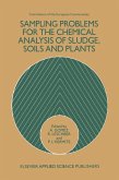 Sampling Problems for the Chemical Analysis of Sludge, Soils and Plants