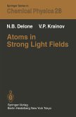 Atoms in Strong Light Fields